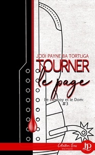 Jodi Payne et Ba Tortuga - Le cowboy et le Dom 3 : Tourner la page.