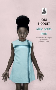 Jodi Picoult - Mille petits riens.
