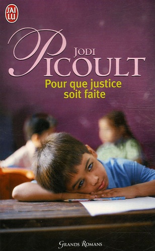 Jodi Picoult - Pour que justice soit faite.