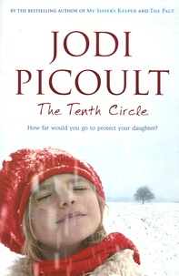 Jodi Picoult - The Tenth Circle.