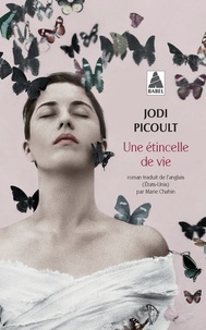 Jodi Picoult - Une étincelle de vie.
