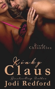  Jodi Redford - Kinky Claus - Kinky Chronicles, #2.
