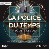 La Police du temps - Livre 1