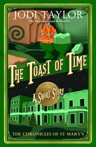 Jodi Taylor - The Toast of Time.