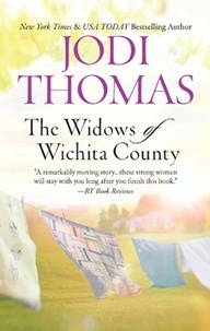 Jodi Thomas - The Widows of Wichita County.