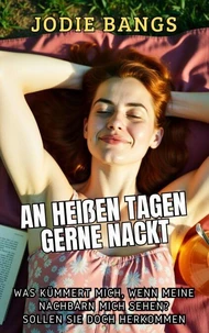 An Heißen Tagen Gerne Nackt