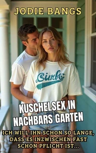 Kuschelsex In Nachbars Garten