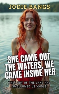 Téléchargement de recherche de livre Google She Came Out The Waters, We Came Inside Her - Summer, Sun and Slutty Sex (Litterature Francaise)