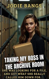Taking My Boss In The Archive Room