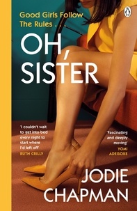 Jodie Chapman - Oh, Sister - The powerful new novel from the author of Another Life.