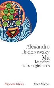 Mu. Le maître et les magiciennes