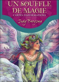 Jody Bergsma - Un souffle de magie - Cartes d'affirmations.