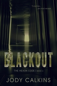  Jody Calkins - Blackout - The Hexon Code, #3.