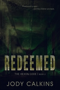  Jody Calkins - Redeemed - The Hexon Code, #2.