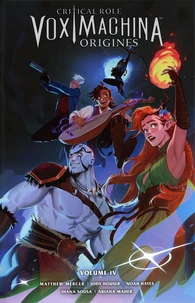 Critical Role Vox Machina Origines Tome 4