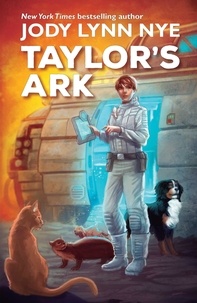  Jody Lynn Nye - Taylor's Ark - Taylor’s Ark, #1.