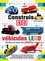 Construis 40 véhicules Lego faciles et pour les enfants