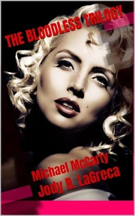 The Bloodless Trilogy