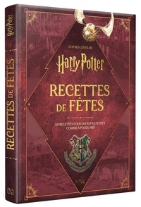 Jody Revenson - Harry Potter - Recettes de fêtes.