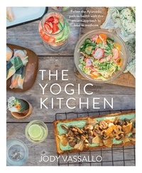 Jody Vassallo - The Yogic Kitchen.