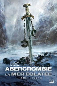 Google ebook téléchargement gratuit La Mer Eclatée Tome 1 in French ePub par Joe Abercrombie 9791028103040