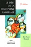 Joe-Ann Benoît - Le défi de la discipline familiale.