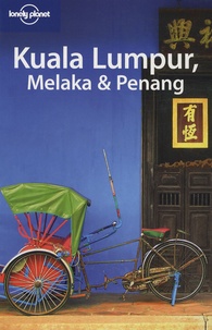 Joe Bindloss - Kuala Lumpur, Melaka et Penang.