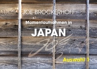 Joe Brockerhoff - Momentaufnahmen in Japan - Joe Brockehroff Japanfotos Auswahl 1.