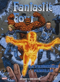 Joe Casey et Chris Weston - Fantastic Four  : La première famille.