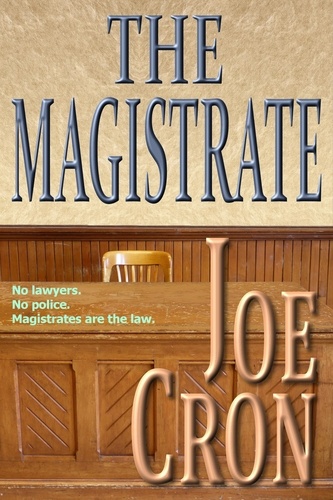  Joe Cron - The Magistrate.