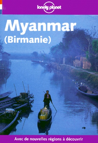 Joe Cummings et Michael Clark - Myanmar (Birmanie).