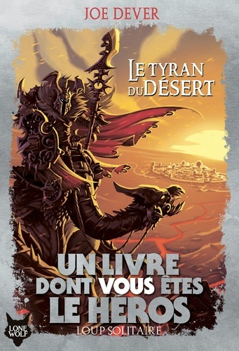 Loup Solitaire Tome 5 Le tyran du désert