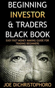 Beginning Investor &amp; Traders Black Book