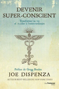 Devenir super-conscient