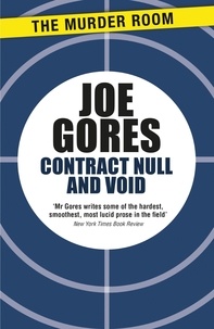 Joe Gores - Contract Null and Void.