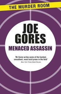 Joe Gores - Menaced Assassin.