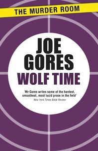 Joe Gores - Wolf Time.