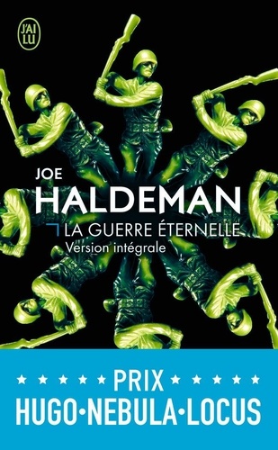 Joe Haldeman - La guerre éternelle.