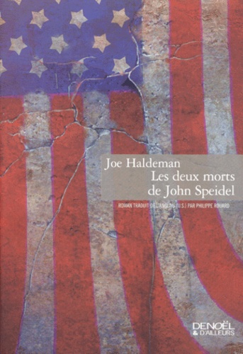 Joe Haldeman - Les Deux Morts De John Speidel.