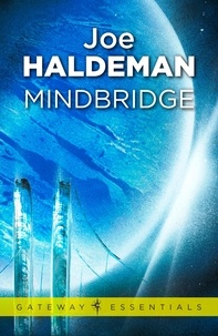 Joe Haldeman - Mindbridge.