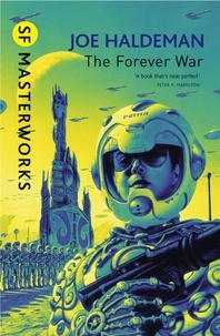Joe Haldeman - The Forever War.