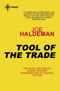 Joe Haldeman - Tool of the Trade.