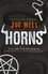 Horns. The darkly humorous horror that will have you questioning everyone you know