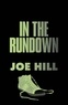 Joe Hill - In the Rundown.