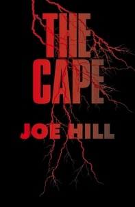 Joe Hill - The Cape.