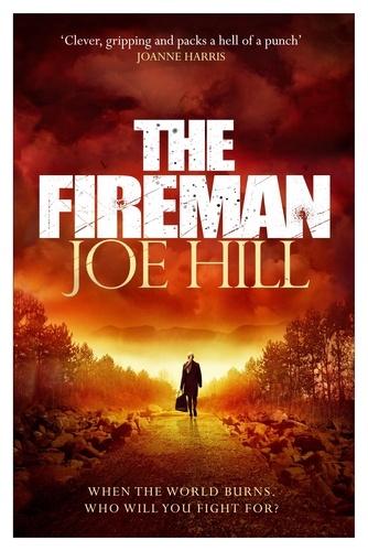 The Fireman. The chilling horror thriller from the author of NOS4A2 and THE BLACK PHONE