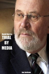  Joe Jackson - David Norris: Trial By Media.