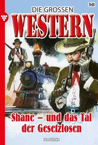 Shane – und das Tal  der Gesetzlosen