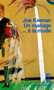 Joe Keenan - Un mariage à la mode.