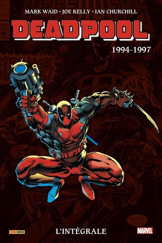 Deadpool L'intégrale 1994-1997